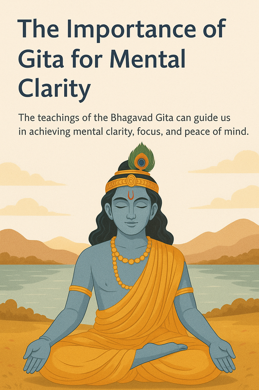 The Importance of Gita for Mental Clarity