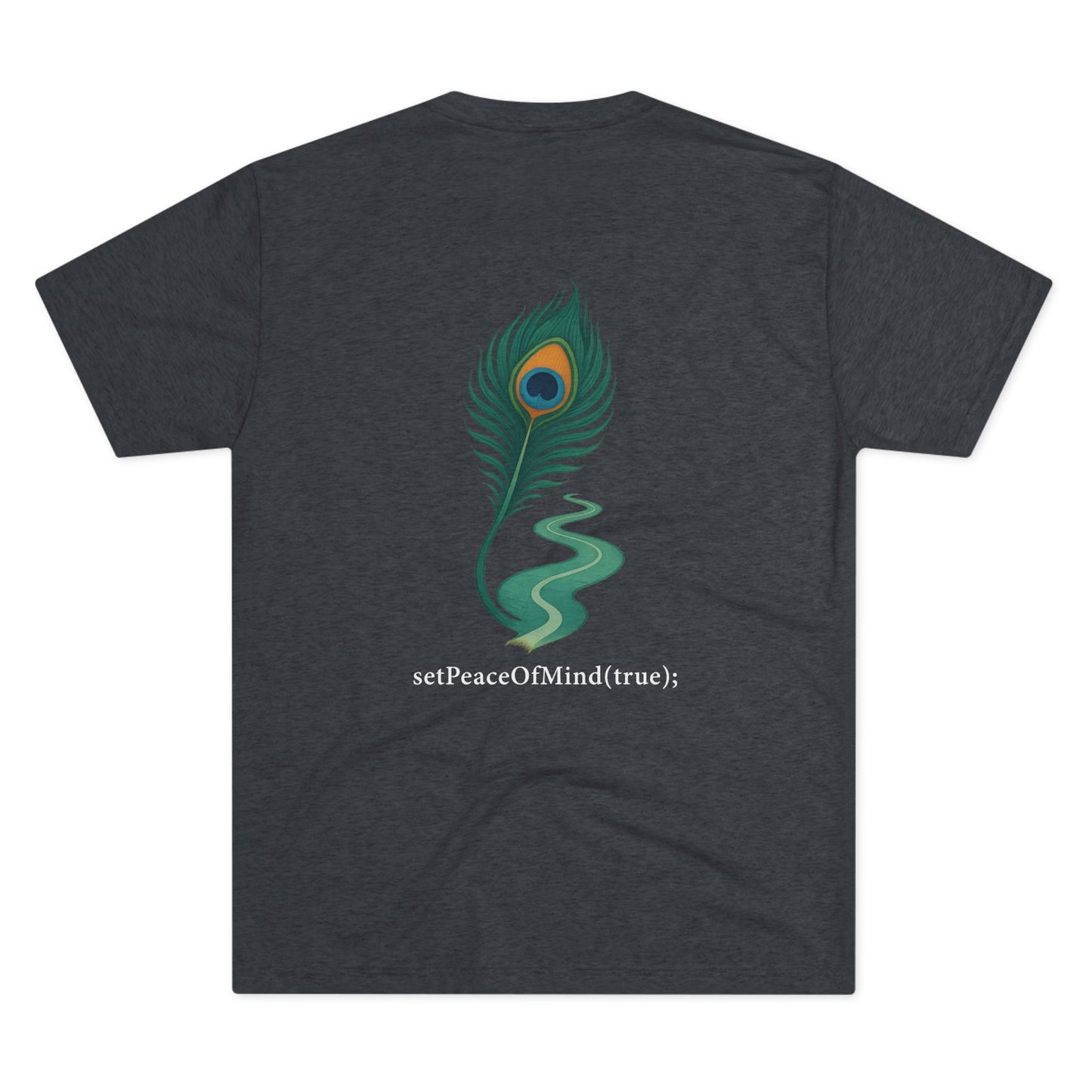 setPeaceOfMind(true); Serenity Multicolored Tee