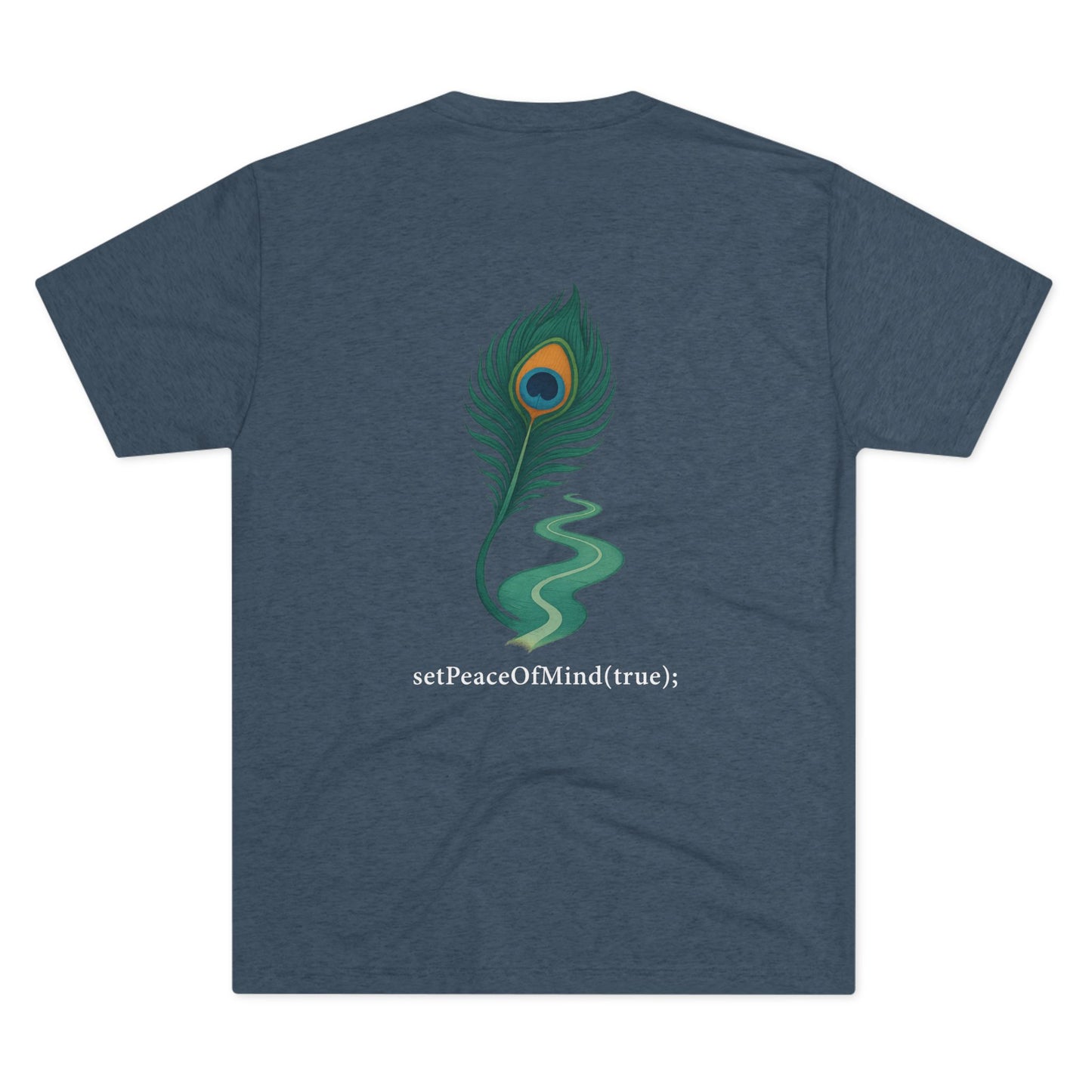 setPeaceOfMind(true); Serenity Multicolored Tee