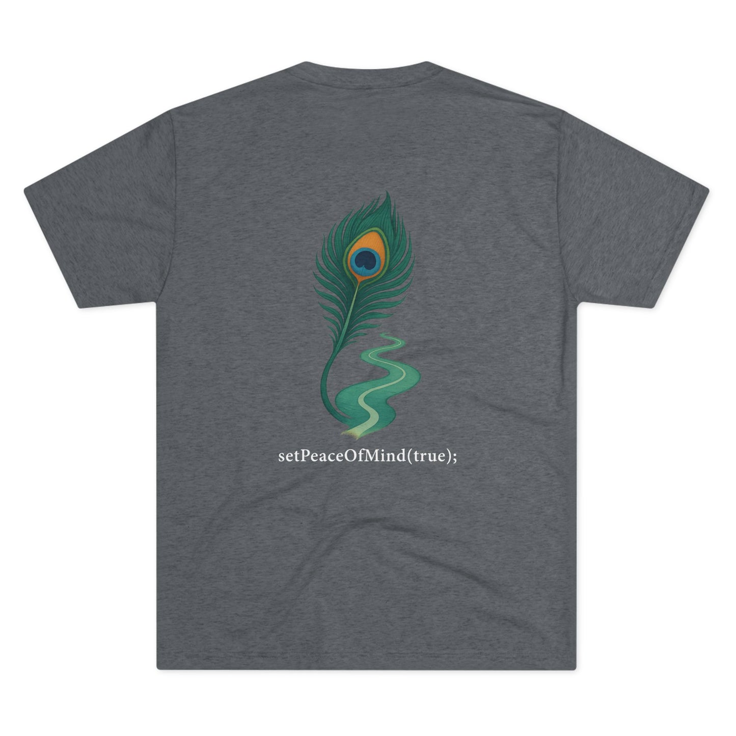 setPeaceOfMind(true); Serenity Multicolored Tee